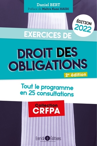 Daniel Bert - Exercices de droit des obligations - Tout le programme en 25 consultations.