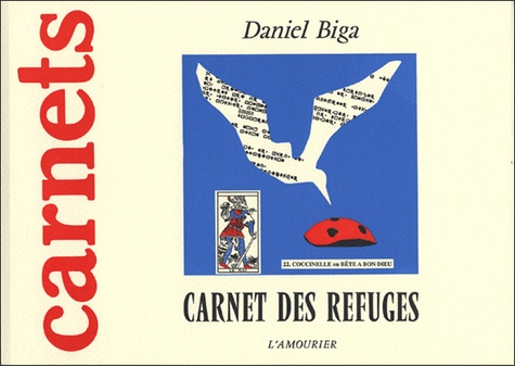 Daniel Biga - Carnet des refuges.