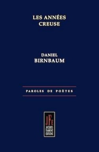 Daniel Birnbaum - Les années Creuse.