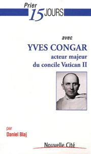 Prier 15 jours avec Yves Congar