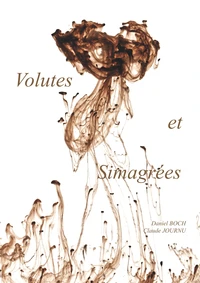 Volutes et simagrées