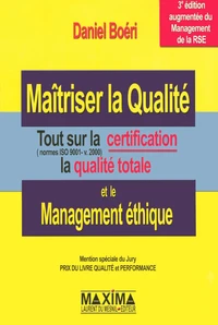 Maîtriser la Qualité et le Management éthique