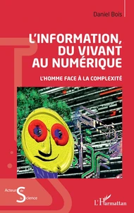 L'information, du vivant au numérique