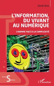 L'information, du vivant au numérique