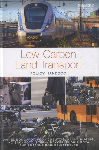 Daniel Bongardt - Low-carbon Land Transport - Policy Handbook.