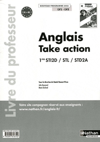 Daniel Bonnet-Piron - Anglais 1e STI2D-STL-STD2A Take Action - Livre du professeur.