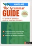 Daniel Bonnet-Piron et Edith Dermaux-Froissart - The Grammar Guide, Anglais.