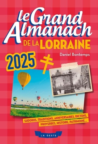 Daniel Bontemps - Le grand almanach de la Lorraine.