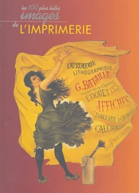 Les 100 plus belles images de l'imprimerie