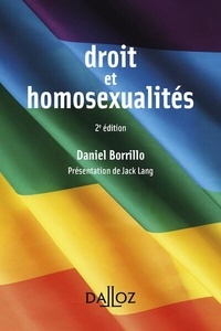 Daniel Borrillo - Droit et homosexualités.