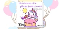 Daniel Bosh - Lili la licorne  : Lili la licorne et le gâteau d'anniversaire.