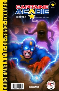 Capitaine Acadie T.9. - Cauchemar à l'Île-du-Prince-Édouard