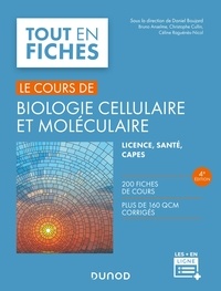 Daniel Boujard et Bruno Anselme - Biologie cellulaire et moléculaire - 4e éd. - Le cours.