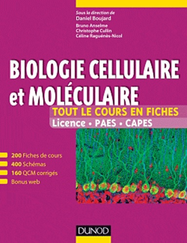 Biologie cellulaire et moléculaire - Tout le... de Daniel Boujard ...