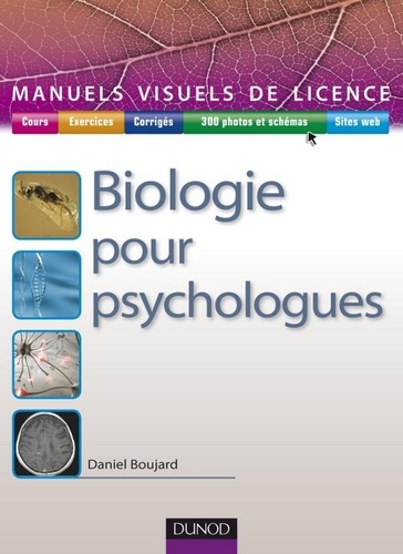 Daniel Boujard - Manuel visuel de biologie pour psychologues.