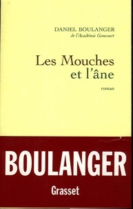 Daniel Boulanger - Les mouches et l'âne.
