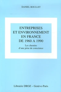 Entreprises et environnement en France de 1960 à 1990