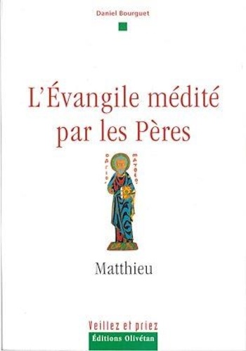 L'évangile médité par les pères - Matthieu