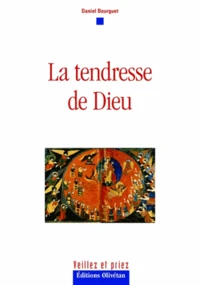 La tendresse de Dieu