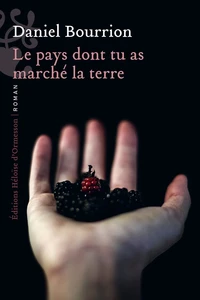 Le pays dont tu as marché la terre