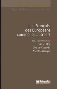 Daniel Boy et Bruno Cautrès - Les Français, des Européens comme les autres ?.