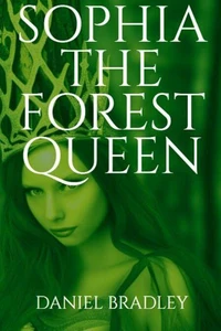 Sophia The Forest Queen