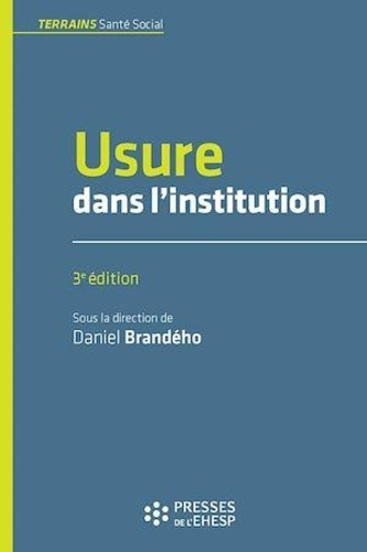 Usure dans l'institution 3e édition