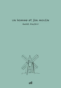 Un homme et son moulin