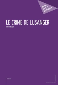 Le crime de Lusanger