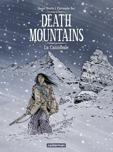 Death mountains. Tome 2 : La Cannibale
