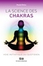 Daniel Briez - La science des chakras : Voie initiatique du quotidien.