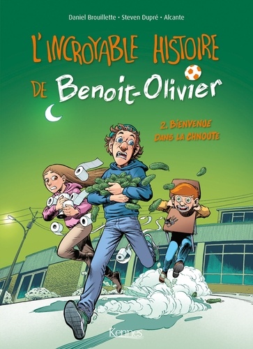 L'incroyable histoire de Benoit-Olivier T02. Bienvenue dans la chnoute - Version BD