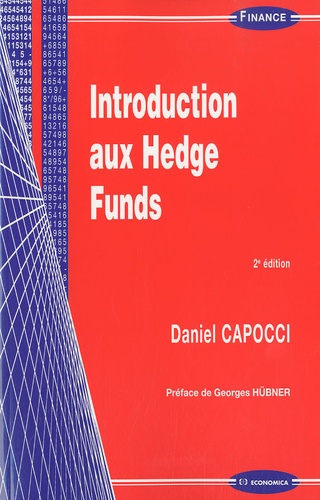 Daniel Capocci - Introduction aux Hedge Funds.