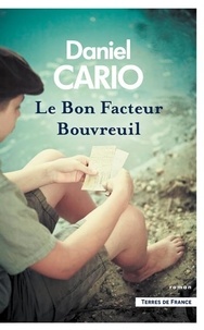 Daniel Cario - Le bon facteur Bouvreuil.