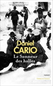 Daniel Cario - Le sonneur des halles.