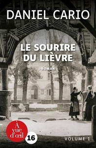 Daniel Cario - Le sourire du lièvre - Pack en 2 volumes.