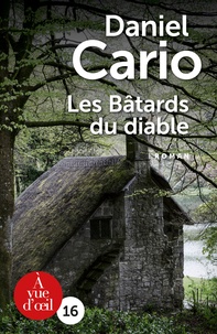 Daniel Cario - Les bâtards du diable.