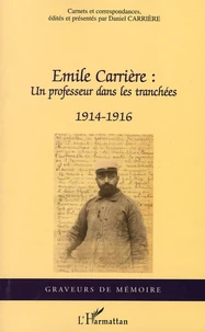 Emile Carrière : Un professeur dans les tranchées