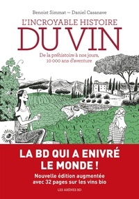 Livres Android télécharger le pdf gratuit L'incroyable histoire du vin  - De la préhistoire à nos jours, 10 000 ans d'aventure  par Daniel Casanave, Benoist Simmat 9782711201563