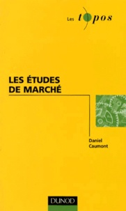 Daniel Caumont - Les études de marché.