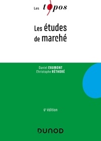 Daniel Caumont et Christophe Réthoré - Les études de marché.
