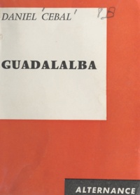 Daniel Cébal - Guadalalba.