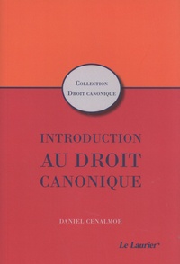 Daniel Cenalmor - Introduction au droit canonique.