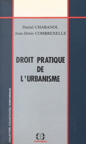 Droit pratique de l'urbanisme