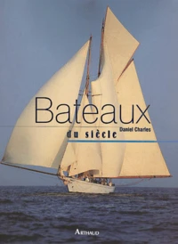 Bateaux du siècle