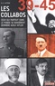 Daniel-Charles Luytens - Les collabos - Ceux qui partout dans le monde se rangèrent derrière Adolf Hitler.