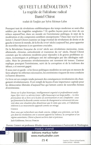 Qui veut la révolution ?. La tragédie de l'idéalisme radical