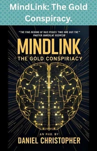 MindLink: The Gold Conspiracy.