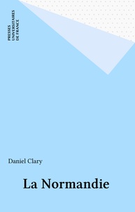 Daniel Clary - La Normandie.