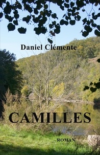 Daniel Clémente - Camilles.